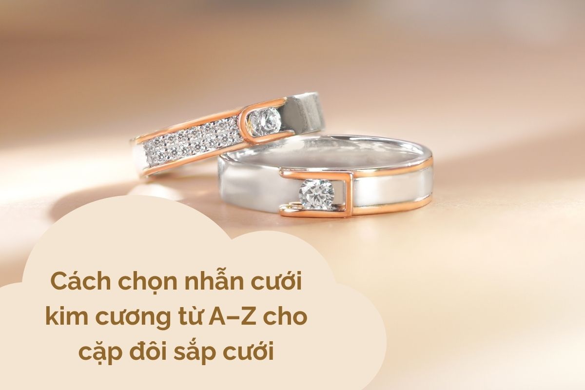 Cách chọn nhẫn cưới kim cương